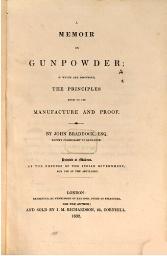 A Memoir on Gunpowder, in which are described the principles of both its manufacture and proof