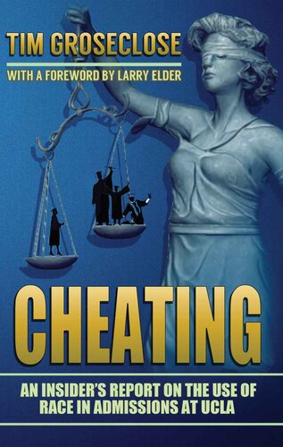 Cheating: An Insider’s Report on the Use of Race in Admissions at UCLA