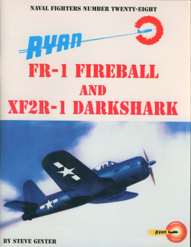 Ryan FR-1 Fireball And XF2R-1 Darkshark