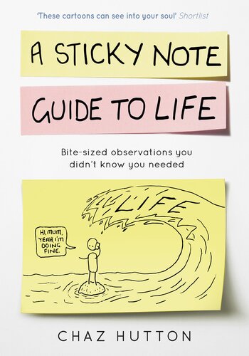 A Sticky Note Guide to Life