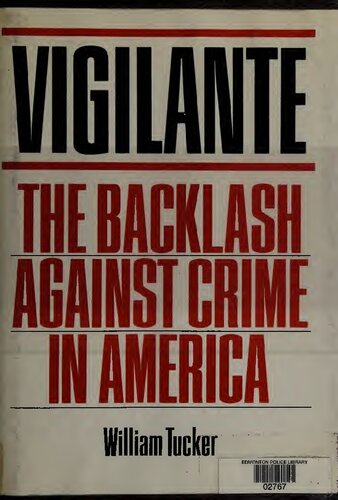 Vigilante - Backlash Against Crime in America