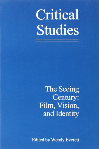 The Seeing Century: Film, Vision, and Identity