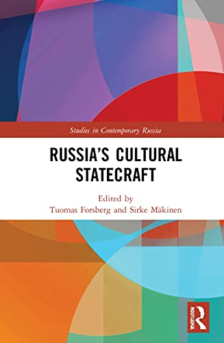 Russia’s Cultural Statecraft