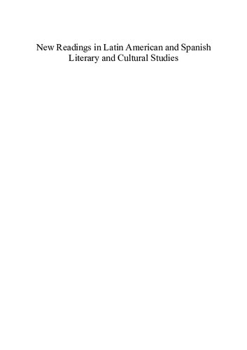 New Readings in Latin American and Spanish Literary and Cultural Studies