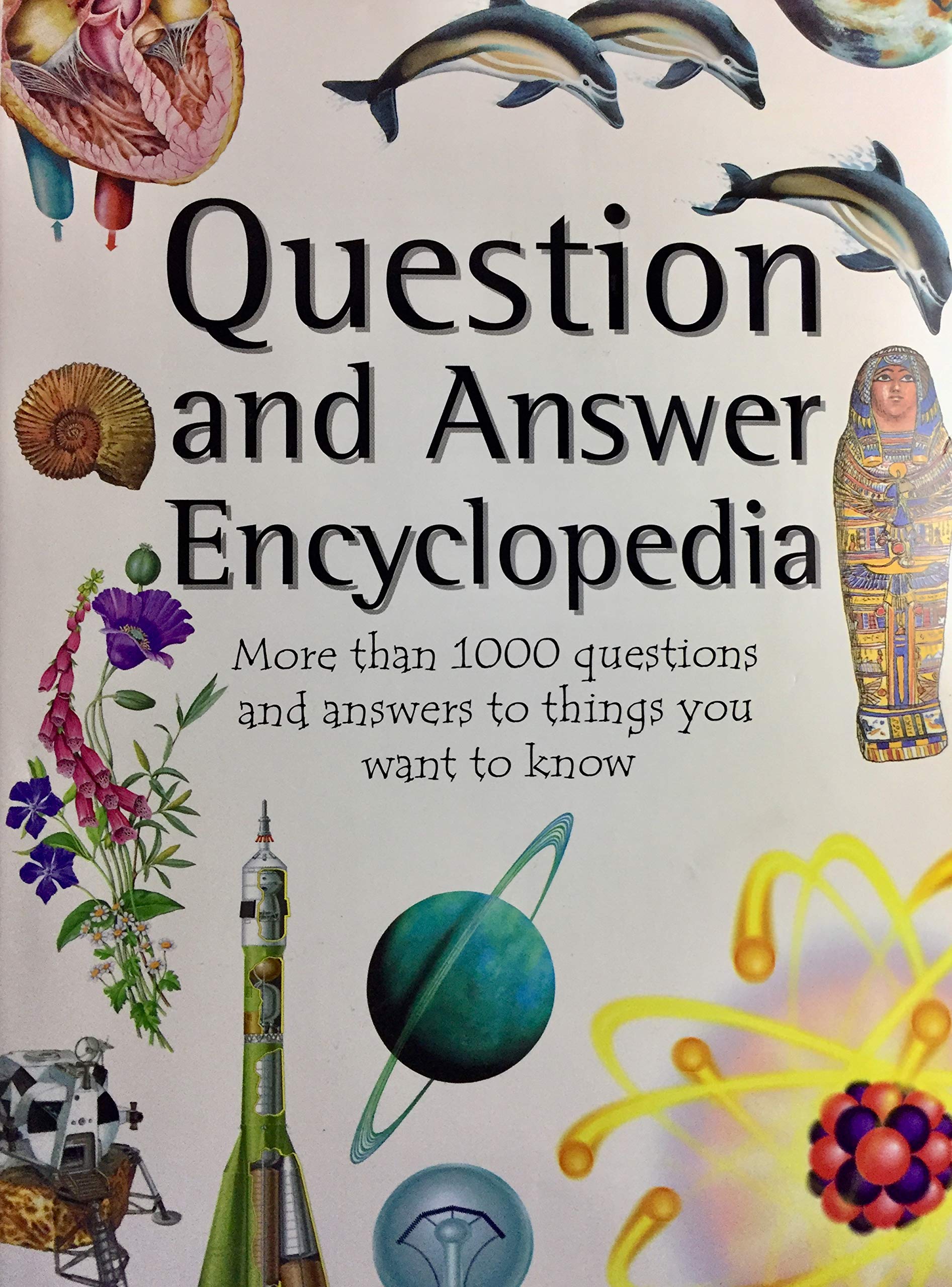 Encyclopedia of Questions and Answers