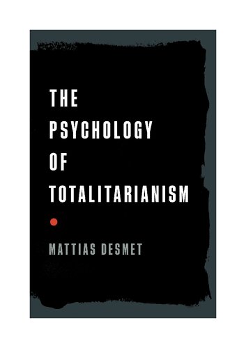 The Psychology of Totalitarianism