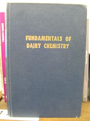 Fundamentals of dairy chemistry