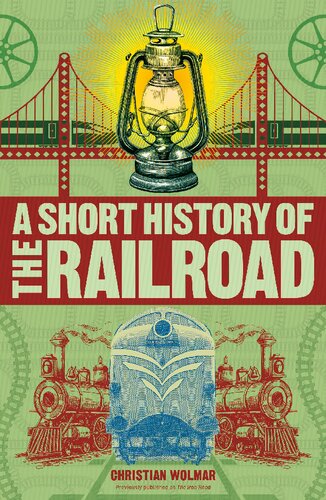 A Short History of the Railroad