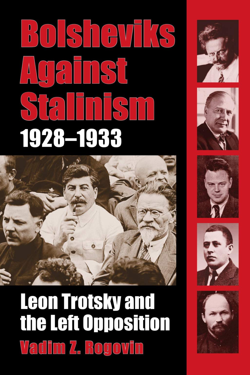 Bolsheviks Against Stalinism, 1928-1933