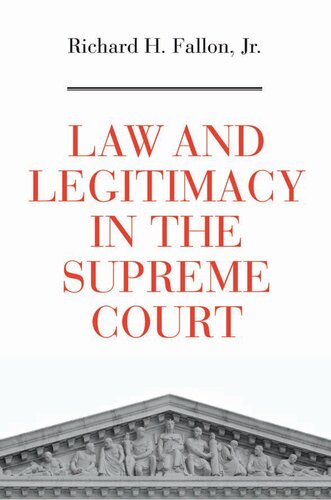 Law and legitimacy in the Supreme Court