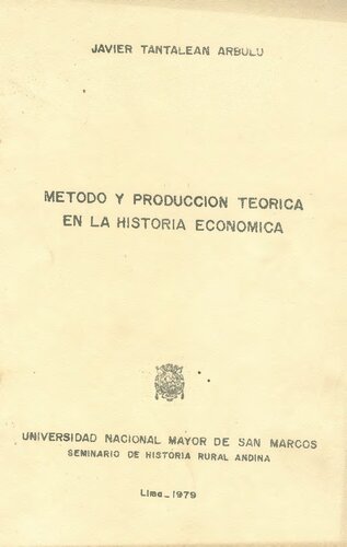 Método y producción teórica en la historia económica