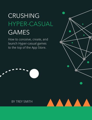 Crushing Hyper Casual Games