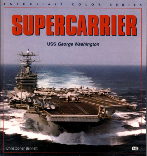 Supercarrier: USS George Washington