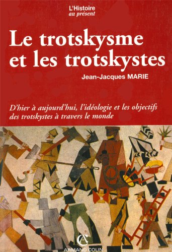 Le trotskysme et les trotskystes