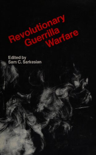 Revolutionary Guerrilla Warfare: Theories, Doctrines, and Contexts