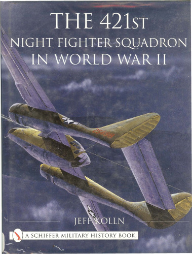 The 421st Night Fighter Squadron in World War II