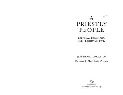 Priestly People, A: Baptismal Priesthood and Priestly Ministry