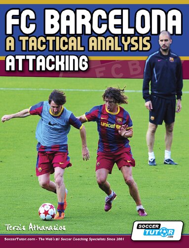 FC Barcelona - A Tactical Analysis: Attacking