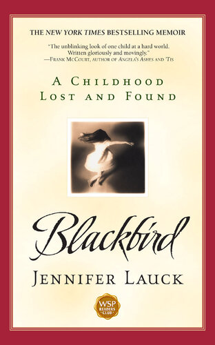 Blackbird: A Childhood Lost and Found