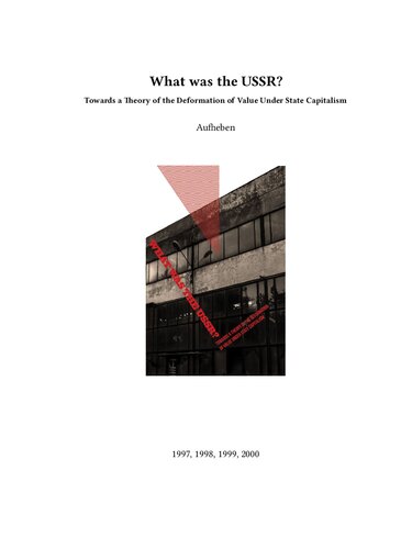 What Was the USSR?: Towards a Theory of the Deformation of Value Under State Capitalism