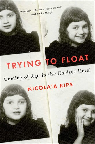 Trying to float coming of age in New York's legendary Chelsea Hotel