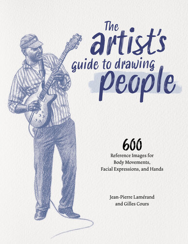 The Artist's Guide to Drawing People