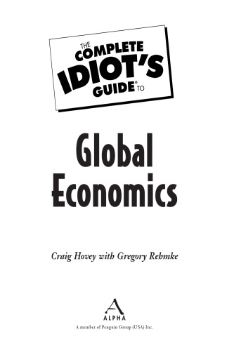 The Complete Idiot's Guide to Global Economics