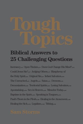 Tough Topics: Biblical Answers to 25 Challenging Questions