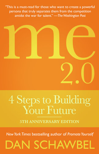 Me 2.0: 4 Steps to Building Your Future