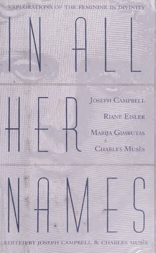 In All Her Names: Explorations of the Feminine in Divinity