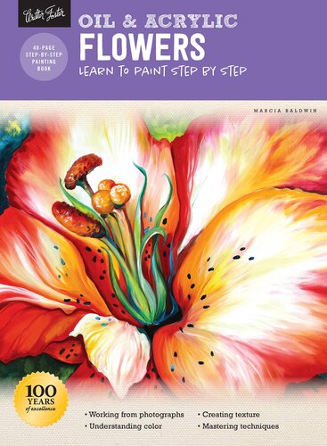 Oil & Acrylic: Flowers: Learn to Paint Step by Step