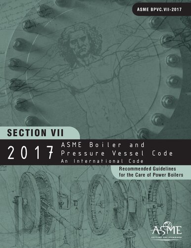 2017 ASME Boiler & Pressure Vessel Code: An International Code