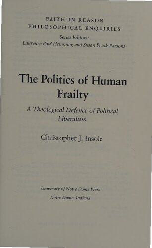 The Politics of Human Frailty: A Theological Defense of Political Liberalism