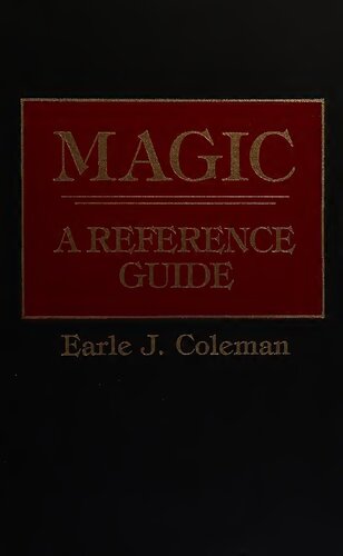 Magic: A Reference Guide (American Popular Culture)