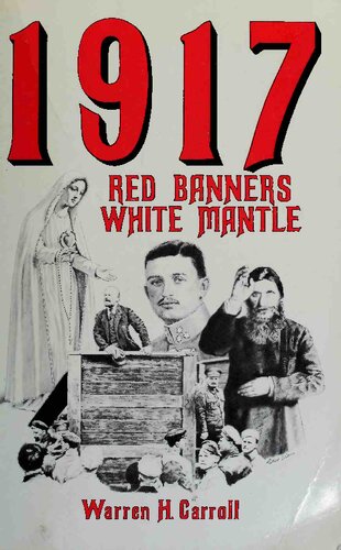 1917: Red Banners, White Mantle