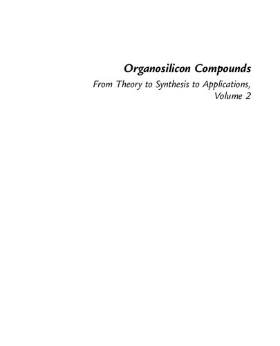 Organosilicon Compounds: Experiment (Physico-Chemical Studies) and Applications