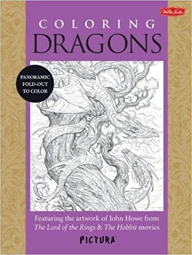 Coloring Dragons: Featuring the Artwork of John Howe from the Lord of the Rings & the Hobbit Movies