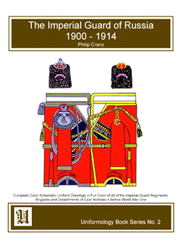 The Imperial Guard of Russia 1900-1914