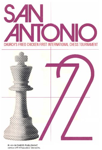 San Antonio '72: Church's Fried Chicken, Inc., First International Chess Tournament