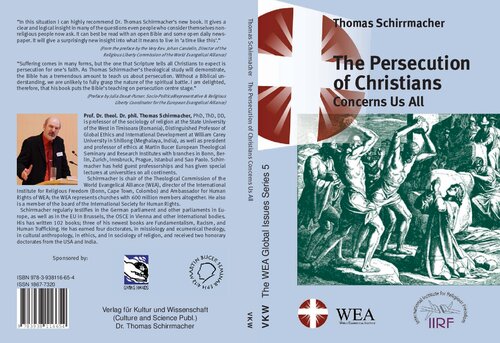 The persecution of Christians concerns us all : towards a theology of martyrdom : 70 biblical theological theses written for the German Evangelical Alliance and its Religious Liberty Commission