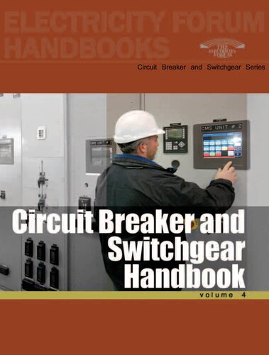 Circuit breakers and switchgear handbook. Volume 4