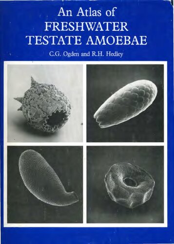 An Atlas Of Freshwater Testate Amoebae