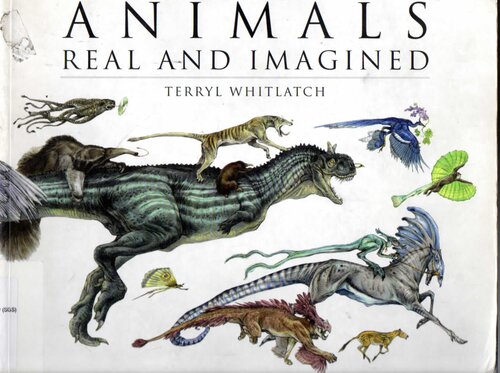 Animals Real and Imagined: The Fantasy of What Is and What Might Be