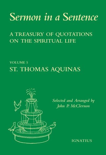 Sermon In A Sentence: A Treasury of Quotations on the Spiritual Life from the Writings of St. Catherine of Siena Doctor of the Church