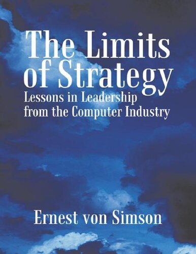 The Limits of Strategy: Lessons in Leadership from the Computer Industry