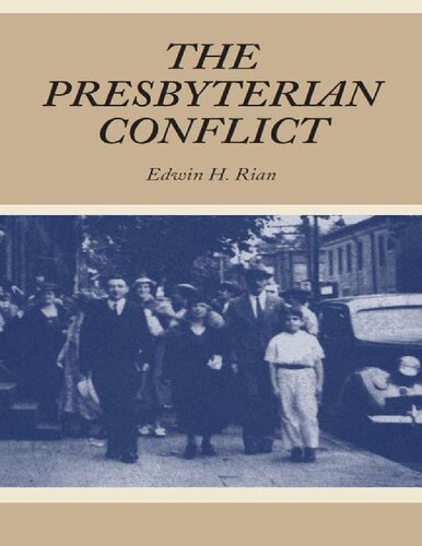 The Presbyterian Conflict