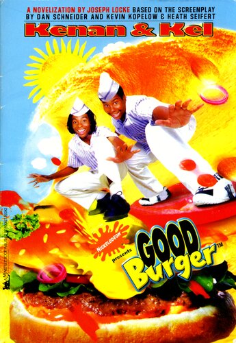 Good Burger: A Novelization