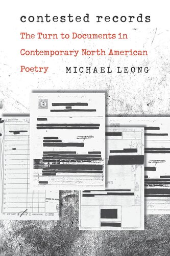 Contested Records: The Turn to Documents in Contemporary North American Poetry