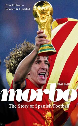 Morbo: The Story of Spanish Football