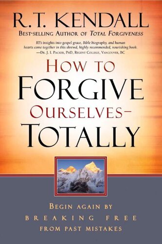 How to Forgive Ourselves Totally